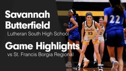 Game Highlights vs St. Francis Borgia Regional 