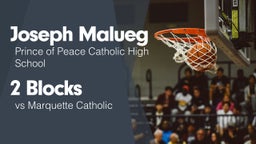 2 Blocks vs Marquette Catholic 