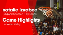 Game Highlights vs Water Valley 