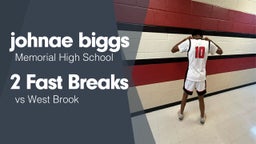 2 Fast Breaks vs West Brook 