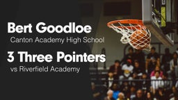 3 Three Pointers vs Riverfield Academy 