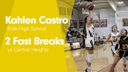 2 Fast Breaks vs Central Heights 