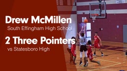 2 Three Pointers vs Statesboro High