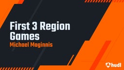 First 3 Region Games