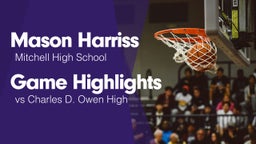 Game Highlights vs Charles D. Owen High