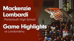 Game Highlights vs Londonderry 