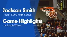 Game Highlights vs North Wilkes 