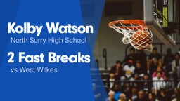 2 Fast Breaks vs West Wilkes 