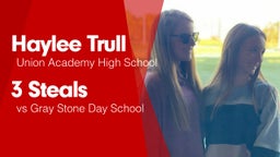 3 Steals vs Gray Stone Day School