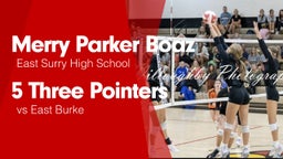 5 Three Pointers vs East Burke 