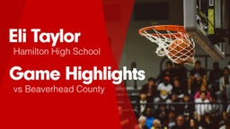 Game Highlights vs Beaverhead County 