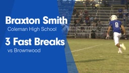 3 Fast Breaks vs Brownwood 