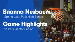 Game Highlights vs Park Center Senior 