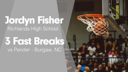 3 Fast Breaks vs Pender - Burgaw, NC