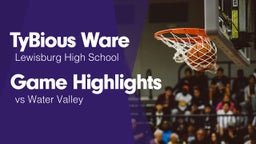 Game Highlights vs Water Valley 
