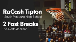 2 Fast Breaks vs North Jackson