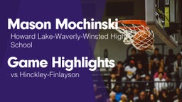 Game Highlights vs Hinckley-Finlayson 