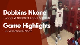 Game Highlights vs Westerville North 