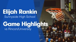Game Highlights vs Rincon/University