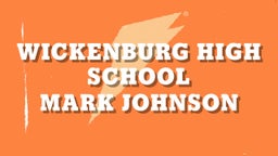 Mark Johnson's highlights Wickenburg High School