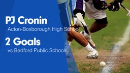 2 Goals vs Bedford Public Schools
