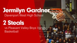 2 Steals vs Pleasant Valley Boys Varsity Basketball