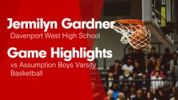 Game Highlights vs Assumption Boys Varsity Basketball