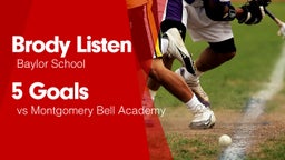 5 Goals vs Montgomery Bell Academy