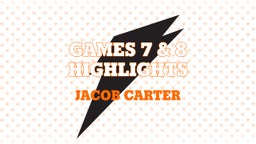 Games 7 & 8 Highlights