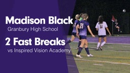 2 Fast Breaks vs Inspired Vision Academy