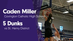 5 Dunks vs St. Henry District 