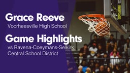 Game Highlights vs Ravena-Coeymans-Selkirk Central School District