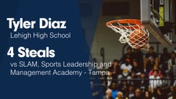 4 Steals vs SLAM, Sports Leadership and Management Academy - Tampa