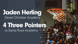 4 Three Pointers vs Santa Rosa Academy