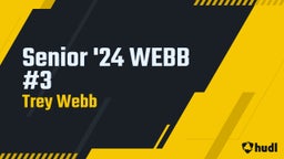 Senior '24 WEBB #3