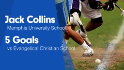 5 Goals vs Evangelical Christian School