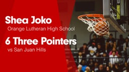 6 Three Pointers vs San Juan Hills