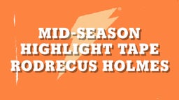 Mid-Season Highlight Tape