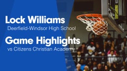 Game Highlights vs Citizens Christian Academy 