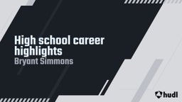 High school career highlights