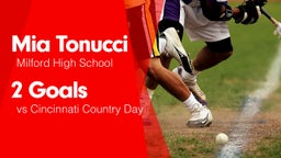 2 Goals vs Cincinnati Country Day 
