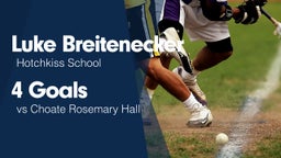 4 Goals vs Choate Rosemary Hall 