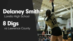 8 Digs vs Lawrence County 