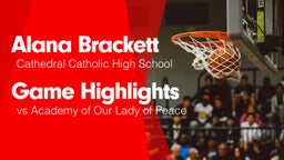 Game Highlights vs Academy of Our Lady of Peace