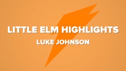 Little elm Highlights 