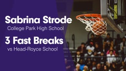 3 Fast Breaks vs Head-Royce School