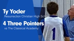 4 Three Pointers vs The Classical Academy 