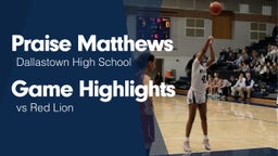 Game Highlights vs Red Lion 