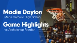 Game Highlights vs Archbishop Riordan 