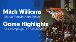 Game Highlights vs Champaign St Thomas More 